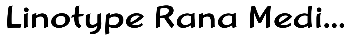 Linotype Rana Medium